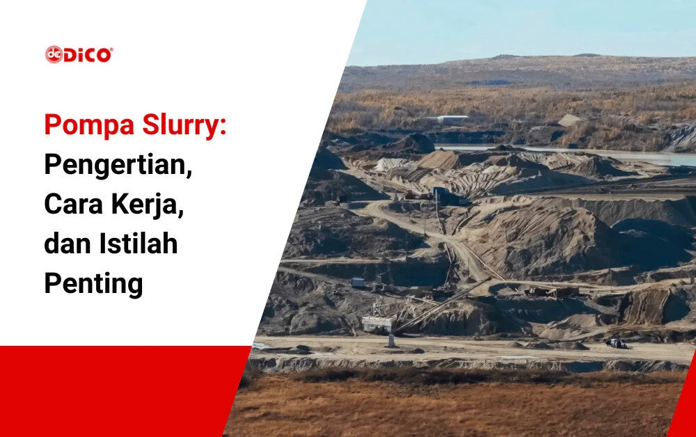 pompa slurry - pengertian, cara kerja, dan istilah penting