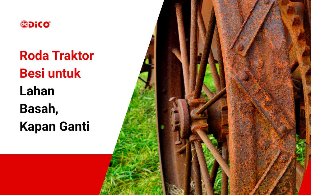 roda traktor besi lahan basah - dico